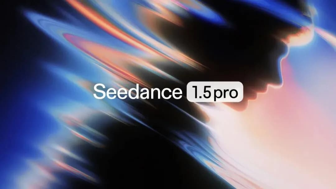 Seedance 1.5 Pro